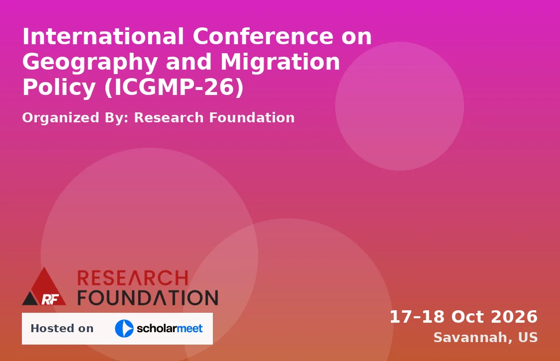 International Conference on Geography and Migration Policy (ICGMP-26)
