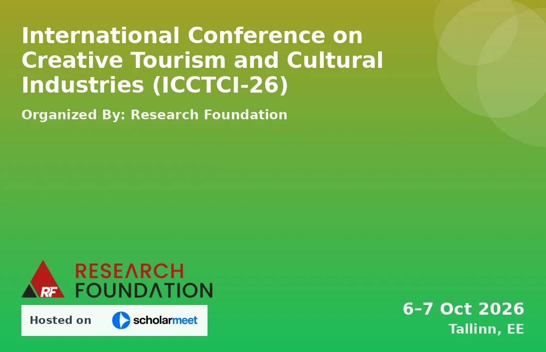 International Conference on Creative Tourism and Cultural Industries (ICCTCI-26)
