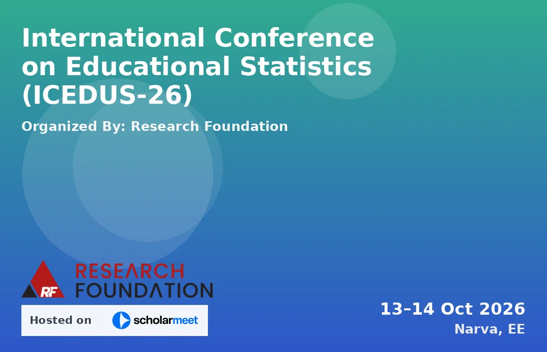 International Conference on Educational Statistics (ICEDUS-26)