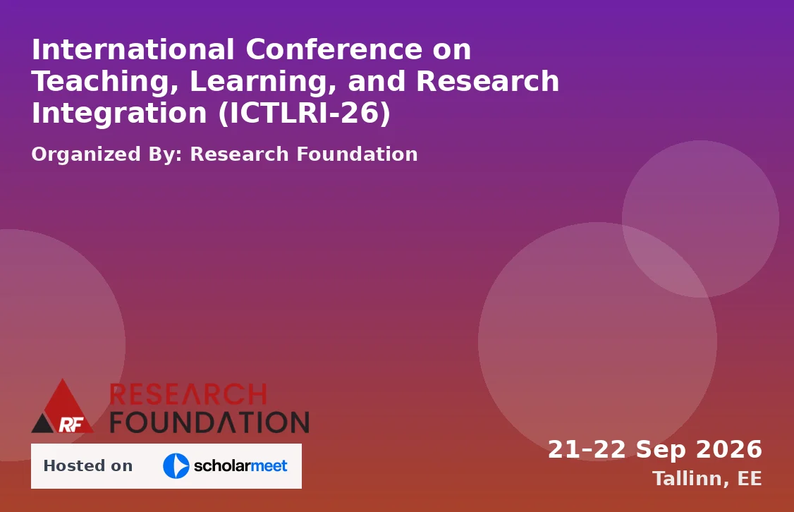 International Conference on Teaching, Learning, and Research Integration (ICTLRI-26)