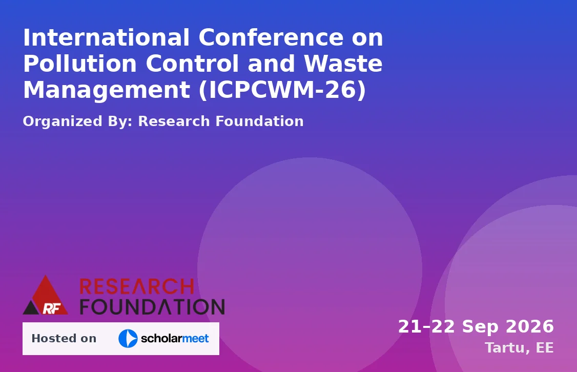 International Conference on Pollution Control and Waste Management (ICPCWM-26)