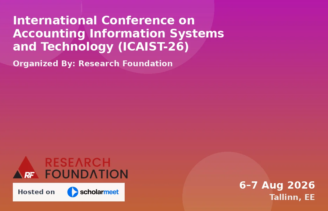 International Conference on Accounting Information Systems and Technology (ICAIST-26)