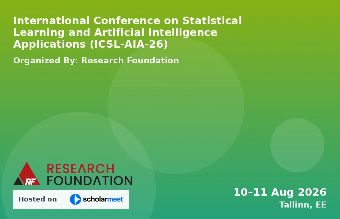 International Conference on Statistical Learning and Artificial Intelligence Applications (ICSL-AIA-26)