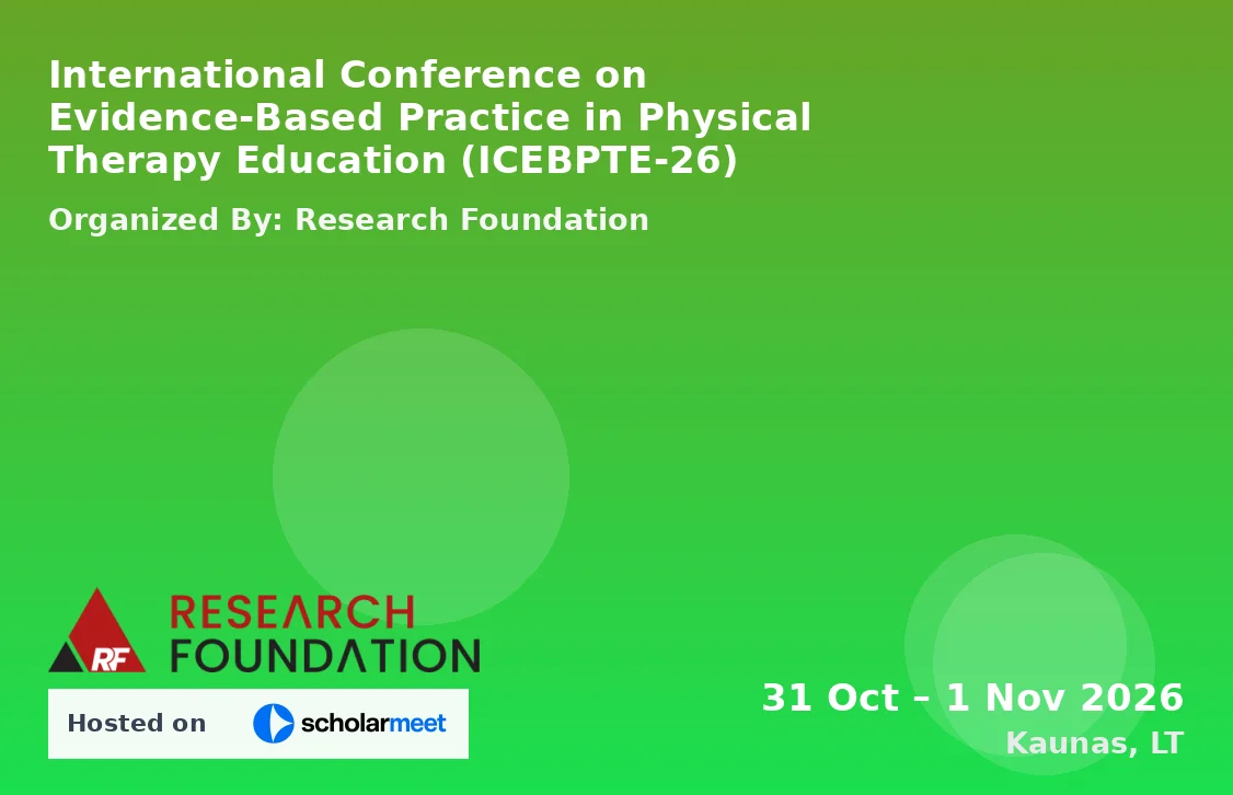 International Conference on Evidence-Based Practice in Physical Therapy Education (ICEBPTE-26)