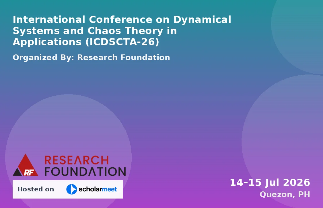 International Conference on Dynamical Systems and Chaos Theory in Applications (ICDSCTA-26)