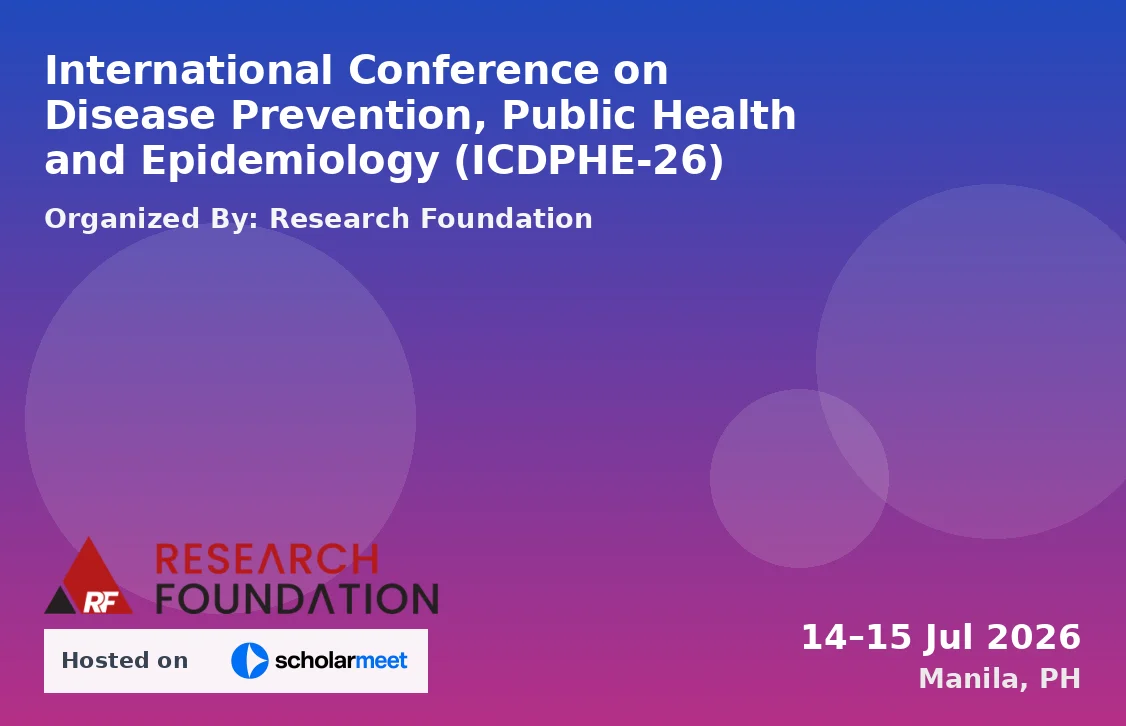 International Conference on Disease Prevention, Public Health and Epidemiology (ICDPHE-26)