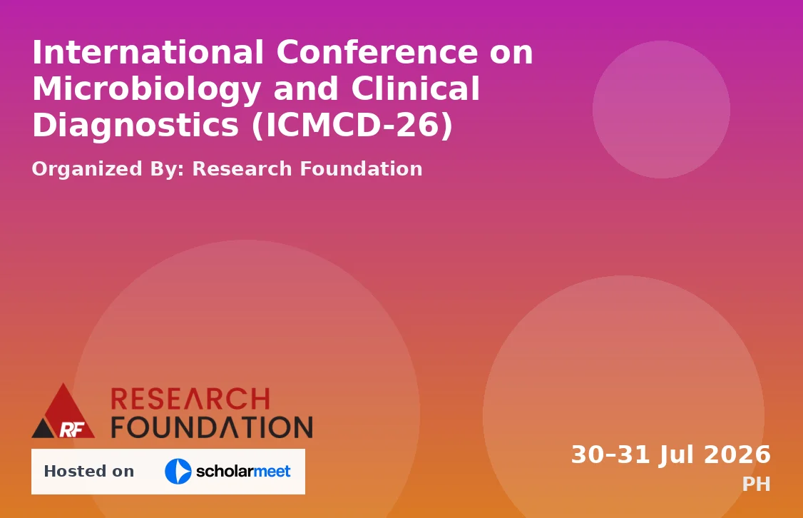 International Conference on Microbiology and Clinical Diagnostics (ICMCD-26)