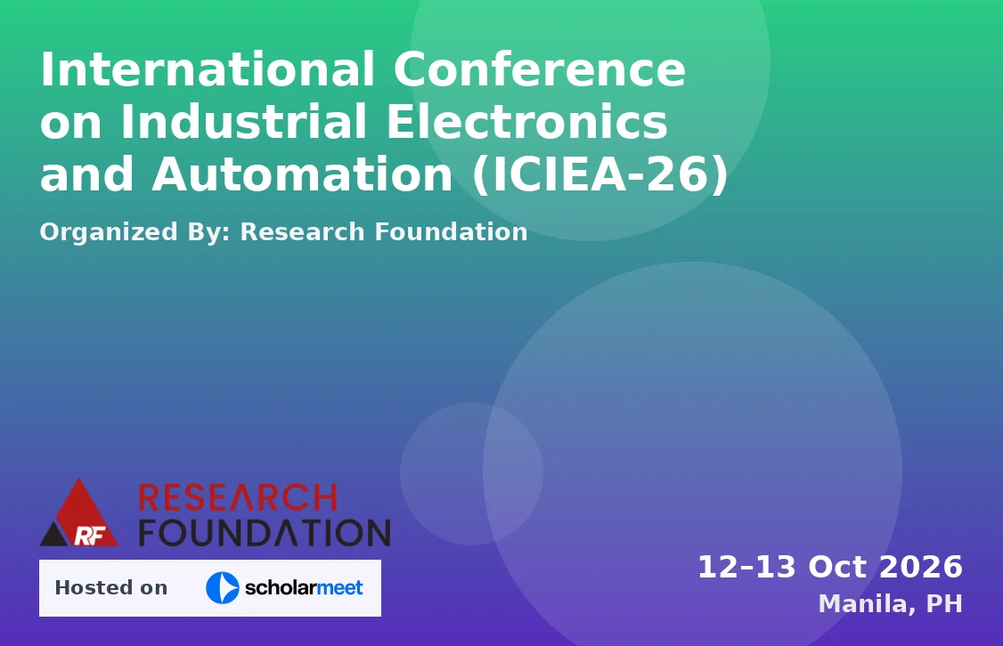 International Conference on Industrial Electronics and Automation (ICIEA-26)