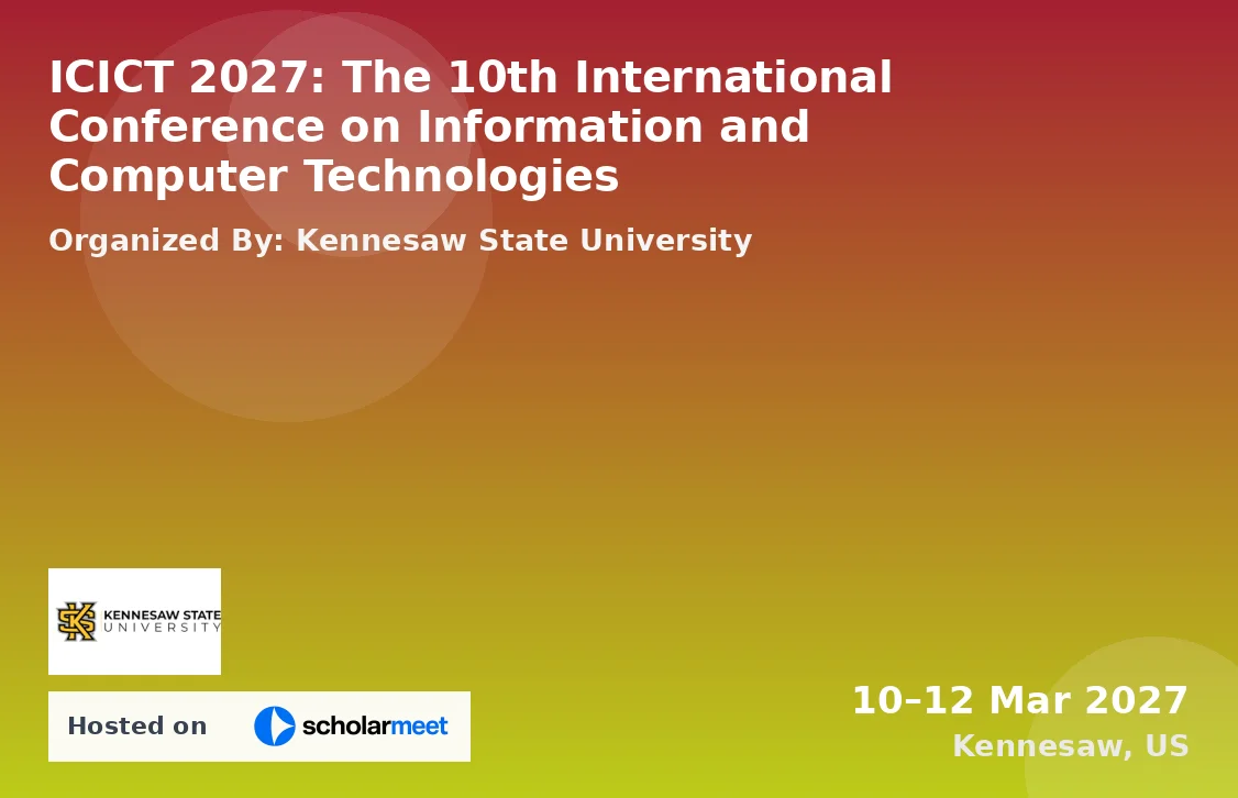 ICICT 2027: The 10th International Conference on Information and Computer Technologies