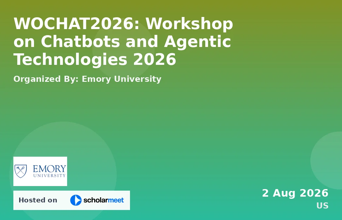 WOCHAT2026: Workshop on Chatbots and Agentic Technologies 2026