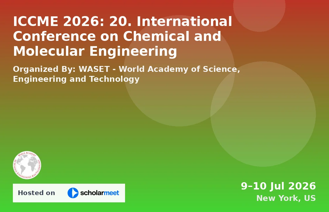 ICCME 2026: 20. International Conference on Chemical and Molecular Engineering