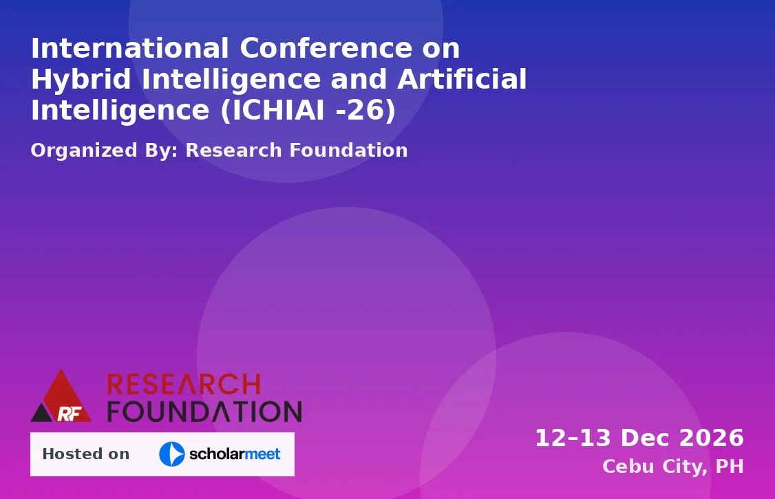 International Conference on Hybrid Intelligence and Artificial Intelligence (ICHIAI -26)