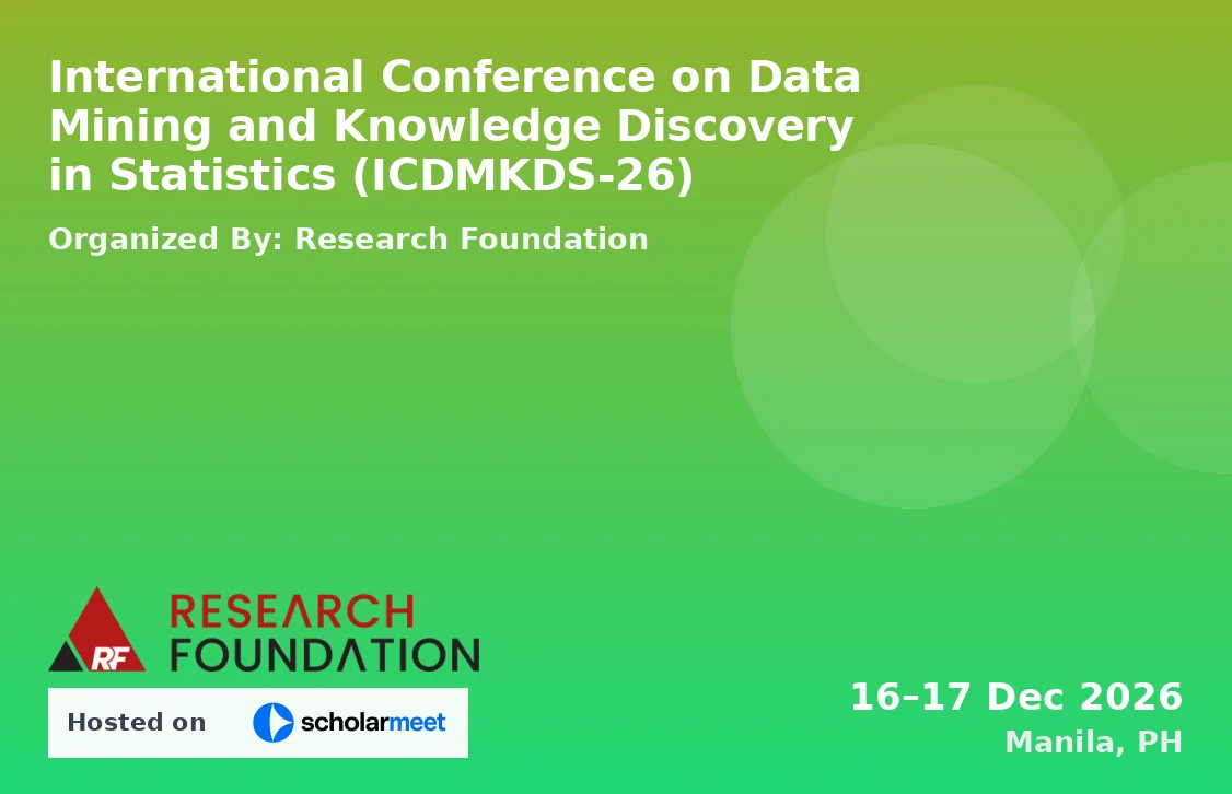 International Conference on Data Mining and Knowledge Discovery in Statistics (ICDMKDS-26)