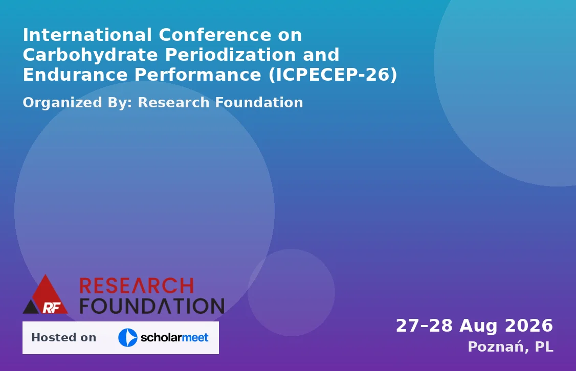 International Conference on Carbohydrate Periodization and Endurance Performance (ICPECEP-26)