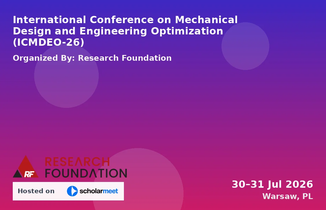 International Conference on Mechanical Design and Engineering Optimization (ICMDEO-26)