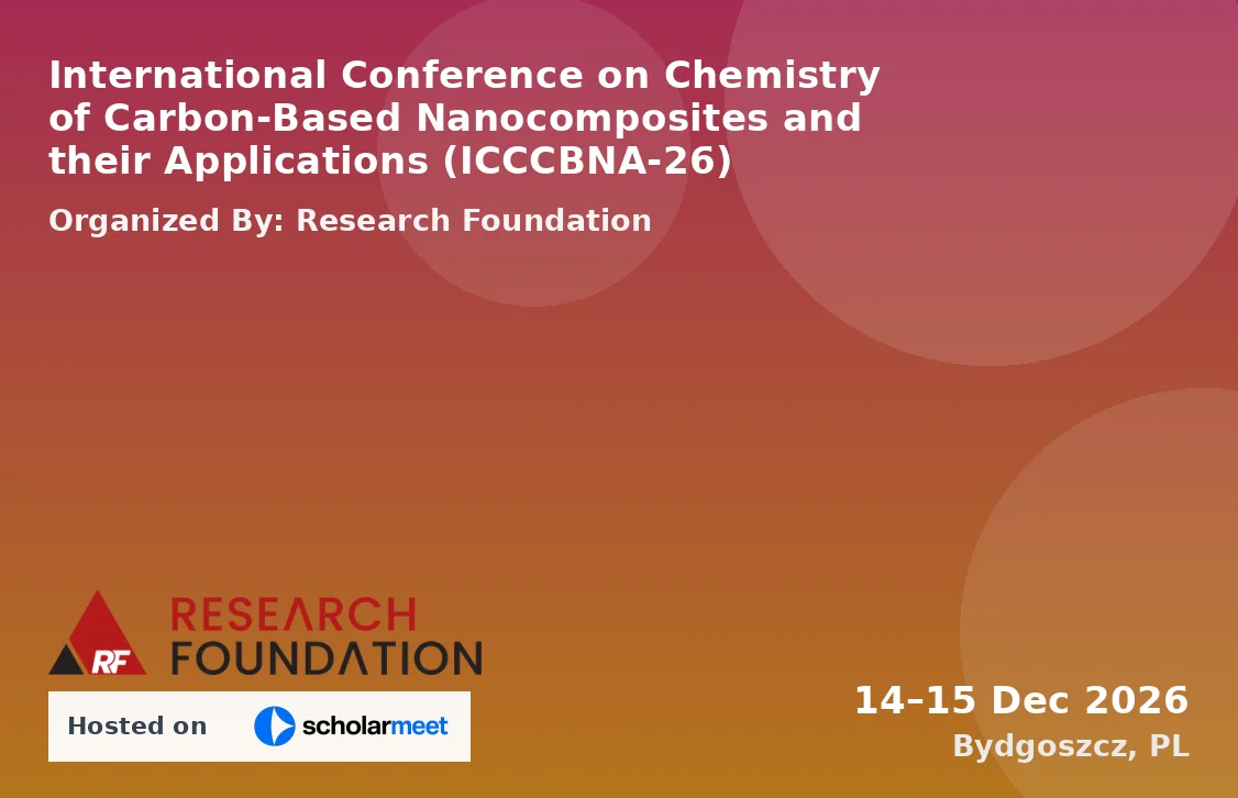 International Conference on Chemistry of Carbon-Based Nanocomposites and their Applications (ICCCBNA-26)