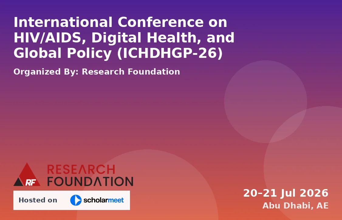 International Conference on HIV/AIDS, Digital Health, and Global Policy (ICHDHGP-26)