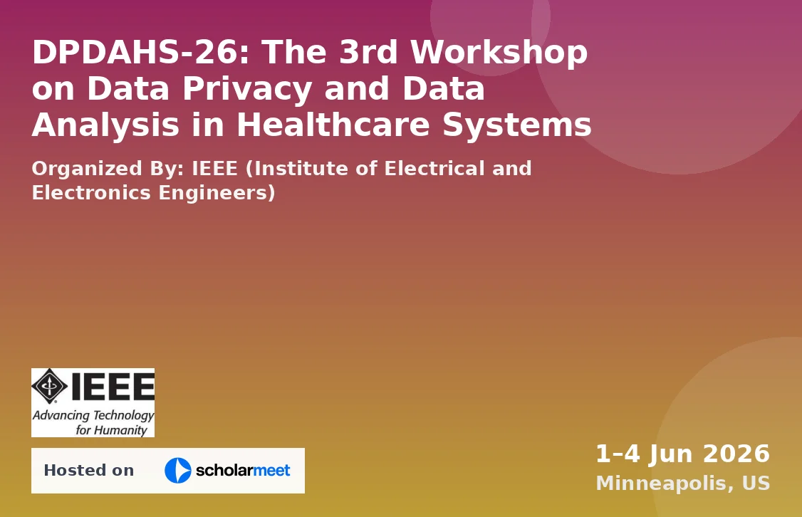 DPDAHS-26: The 3rd Workshop on Data Privacy and Data Analysis in Healthcare Systems