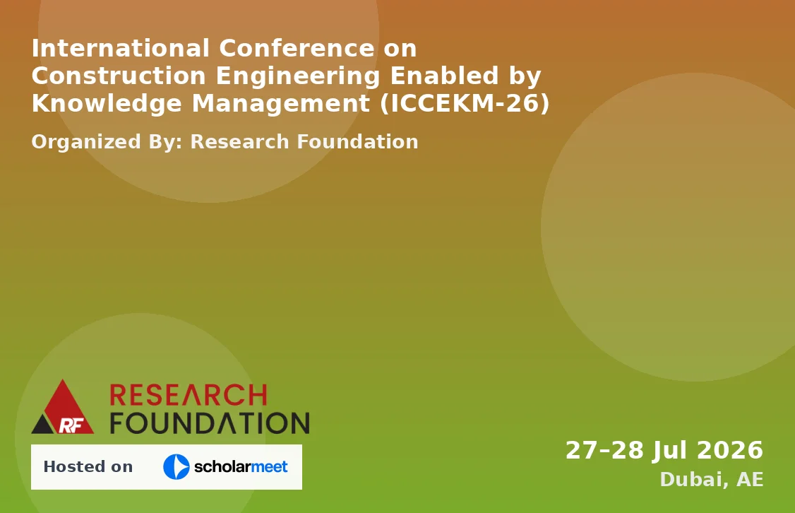 International Conference on Construction Engineering Enabled by Knowledge Management (ICCEKM-26)