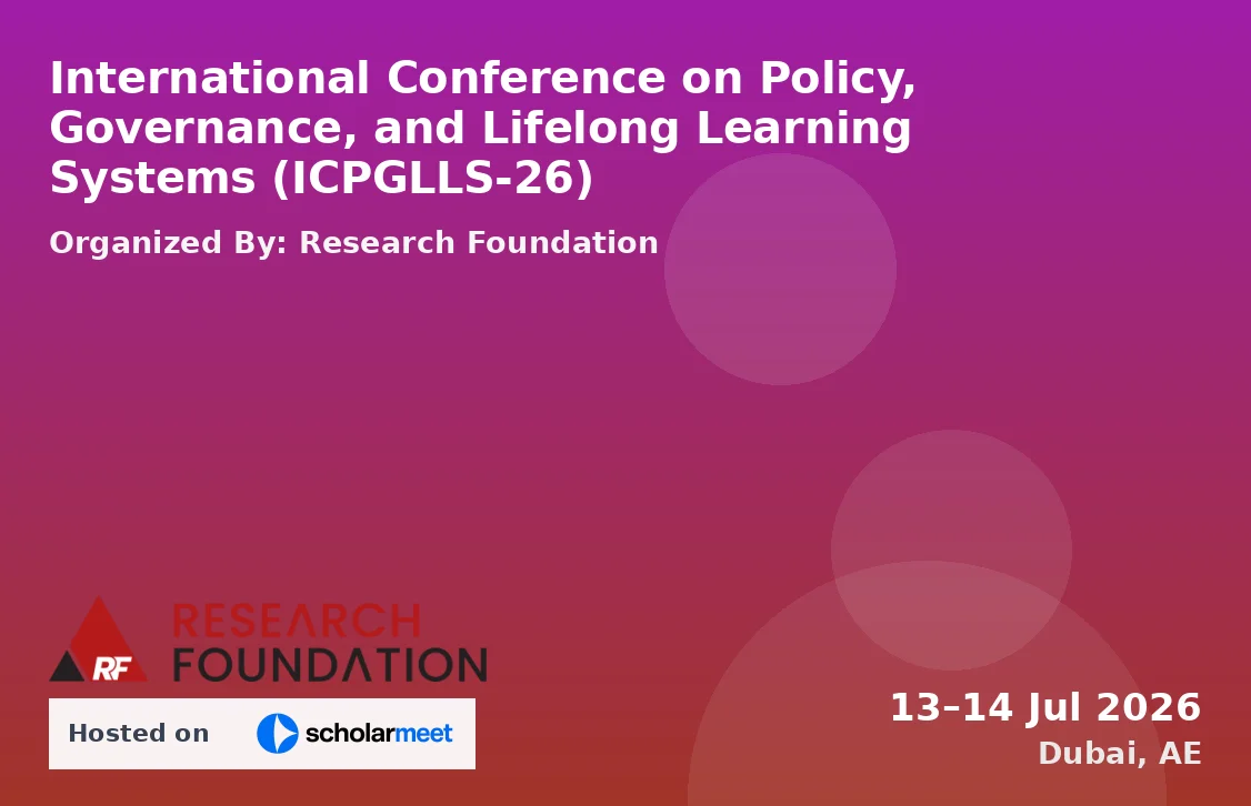 International Conference on Policy, Governance, and Lifelong Learning Systems (ICPGLLS-26)