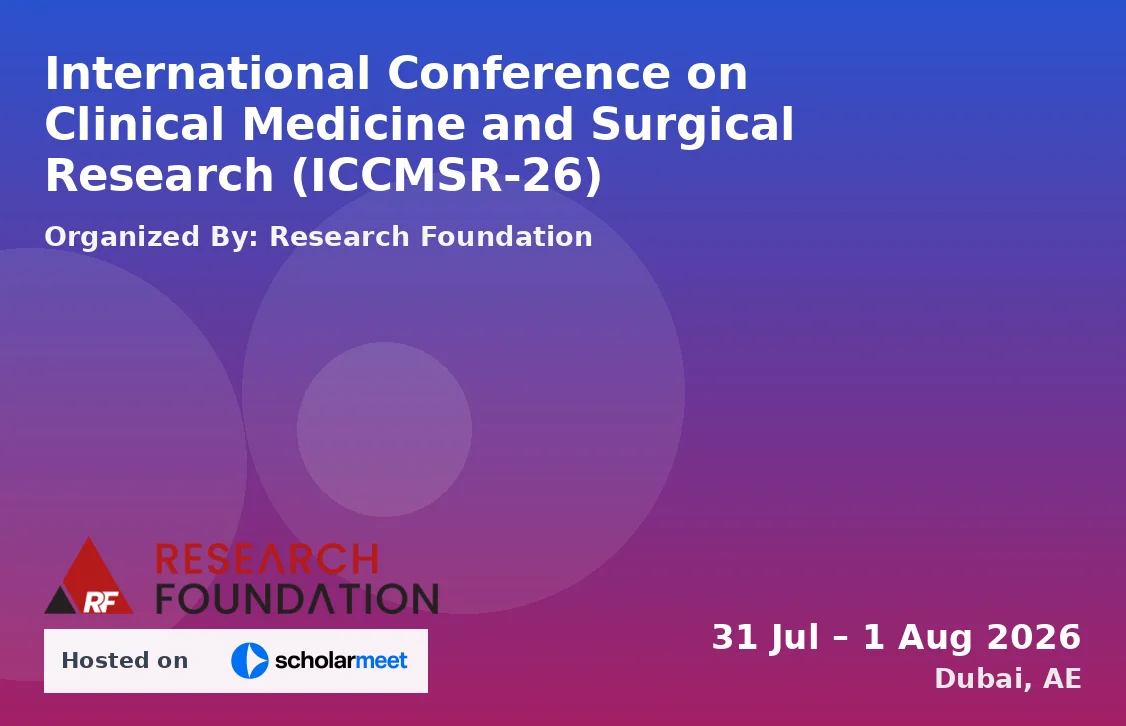 International Conference on Clinical Medicine and Surgical Research (ICCMSR-26)