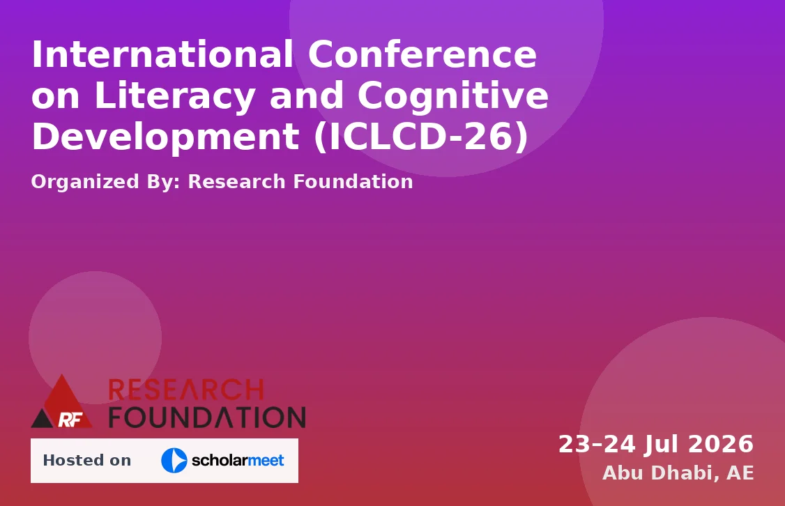 International Conference on Literacy and Cognitive Development (ICLCD-26)