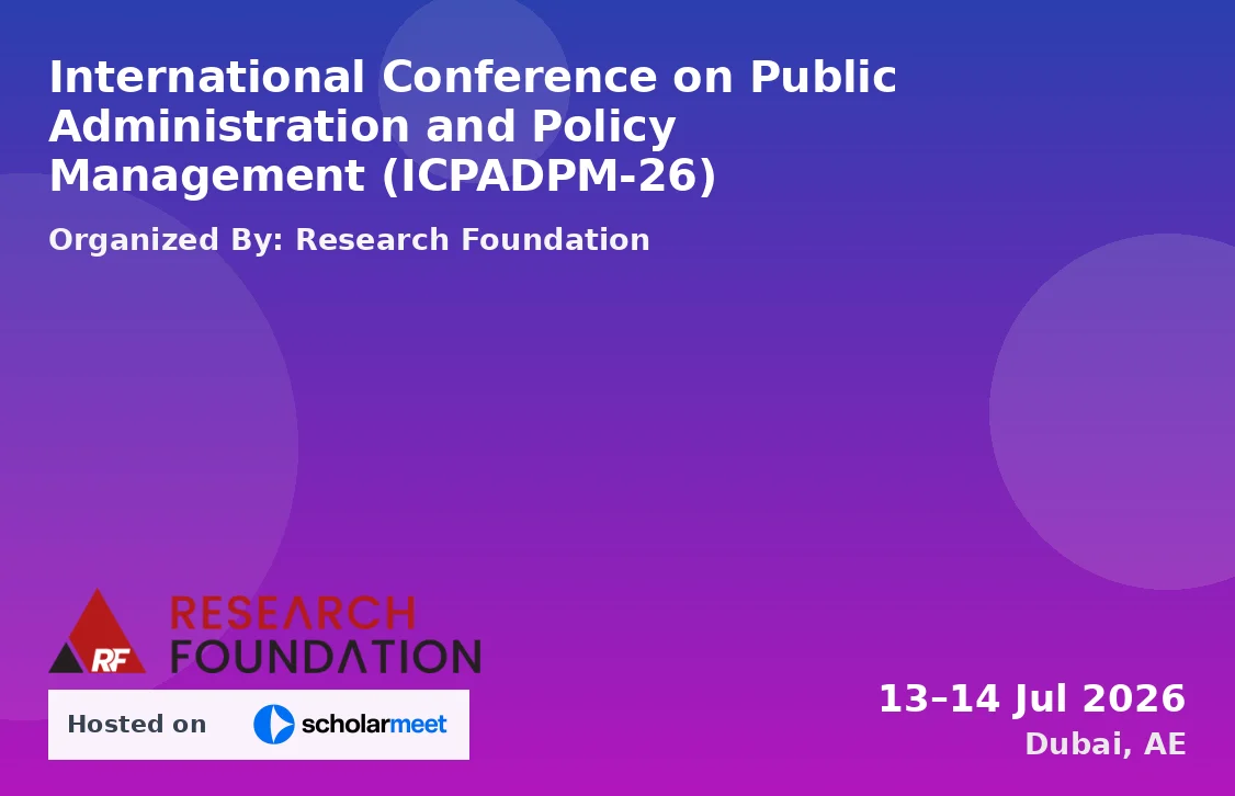 International Conference on Public Administration and Policy Management (ICPADPM-26)
