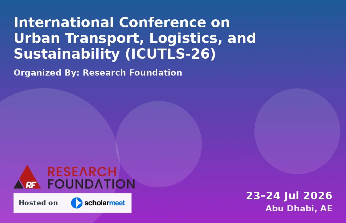 International Conference on Urban Transport, Logistics, and Sustainability (ICUTLS-26)
