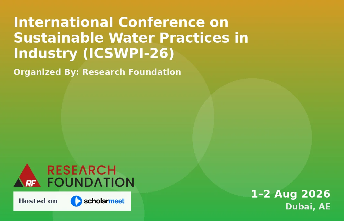 International Conference on Sustainable Water Practices in Industry (ICSWPI-26)