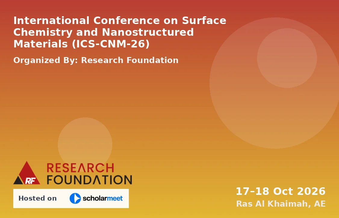 International Conference on Surface Chemistry and Nanostructured Materials (ICS-CNM-26)