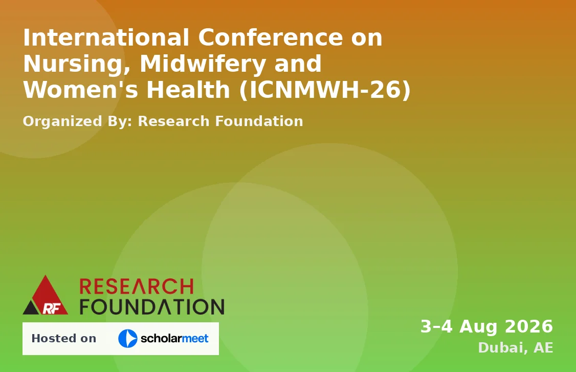 International Conference on Nursing, Midwifery and Women's Health (ICNMWH-26)