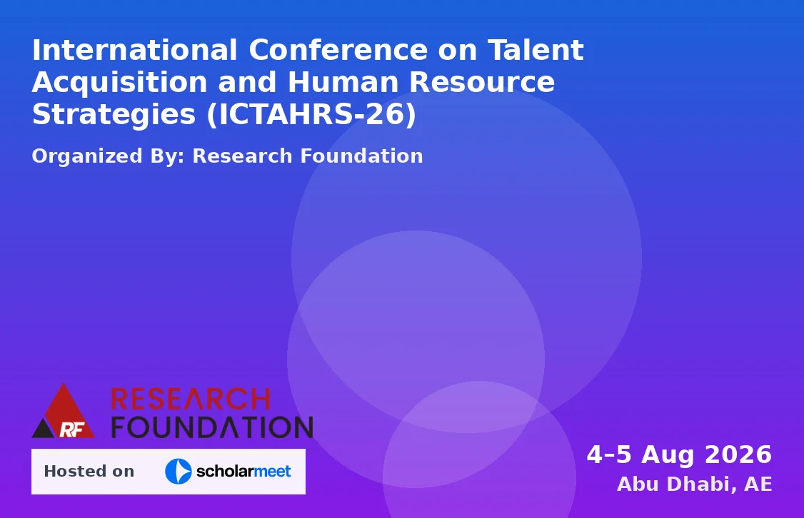 International Conference on Talent Acquisition and Human Resource Strategies (ICTAHRS-26)