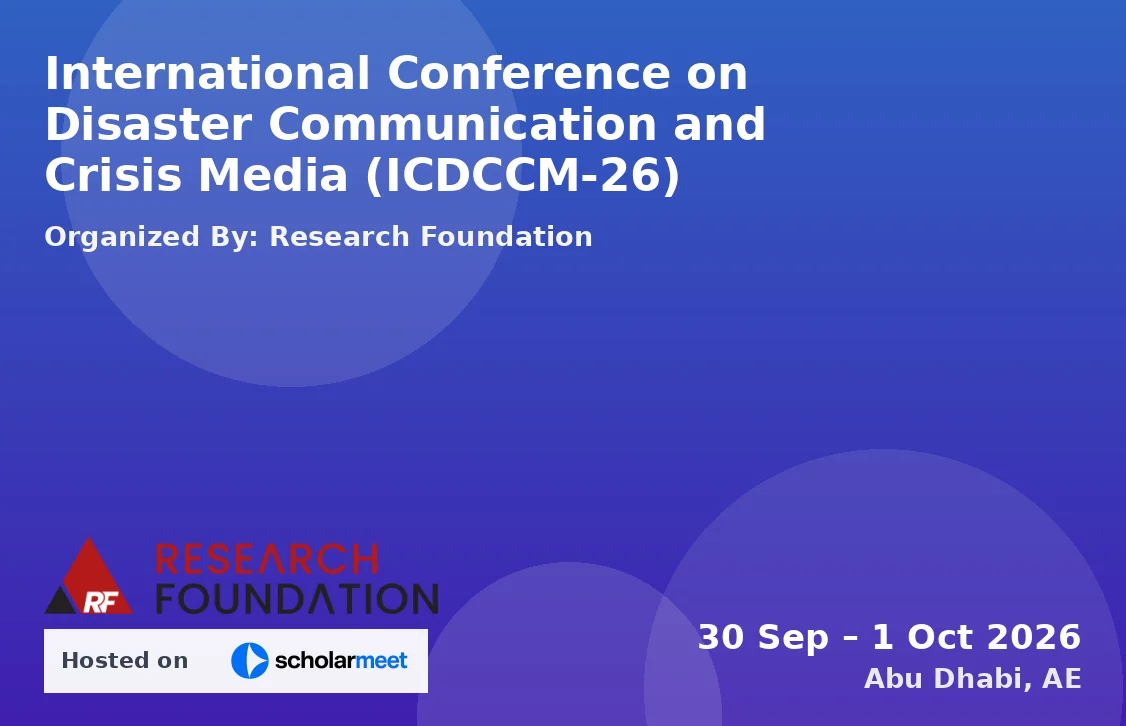 International Conference on Disaster Communication and Crisis Media (ICDCCM-26)