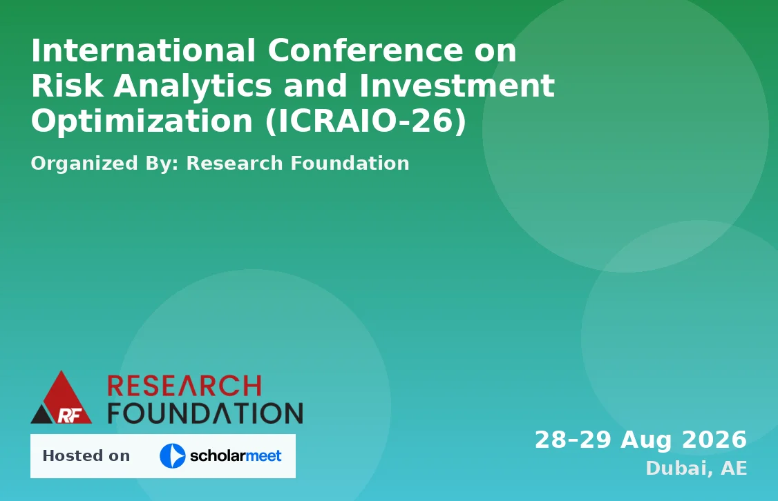 International Conference on Risk Analytics and Investment Optimization (ICRAIO-26)
