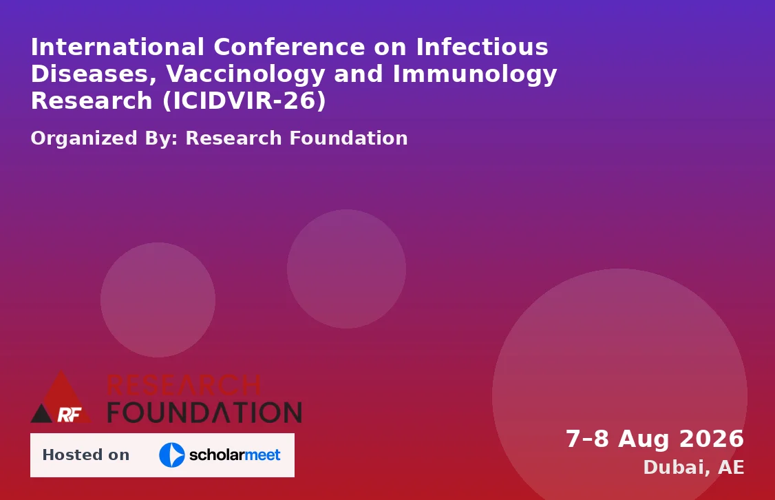 International Conference on Infectious Diseases, Vaccinology and Immunology Research (ICIDVIR-26)