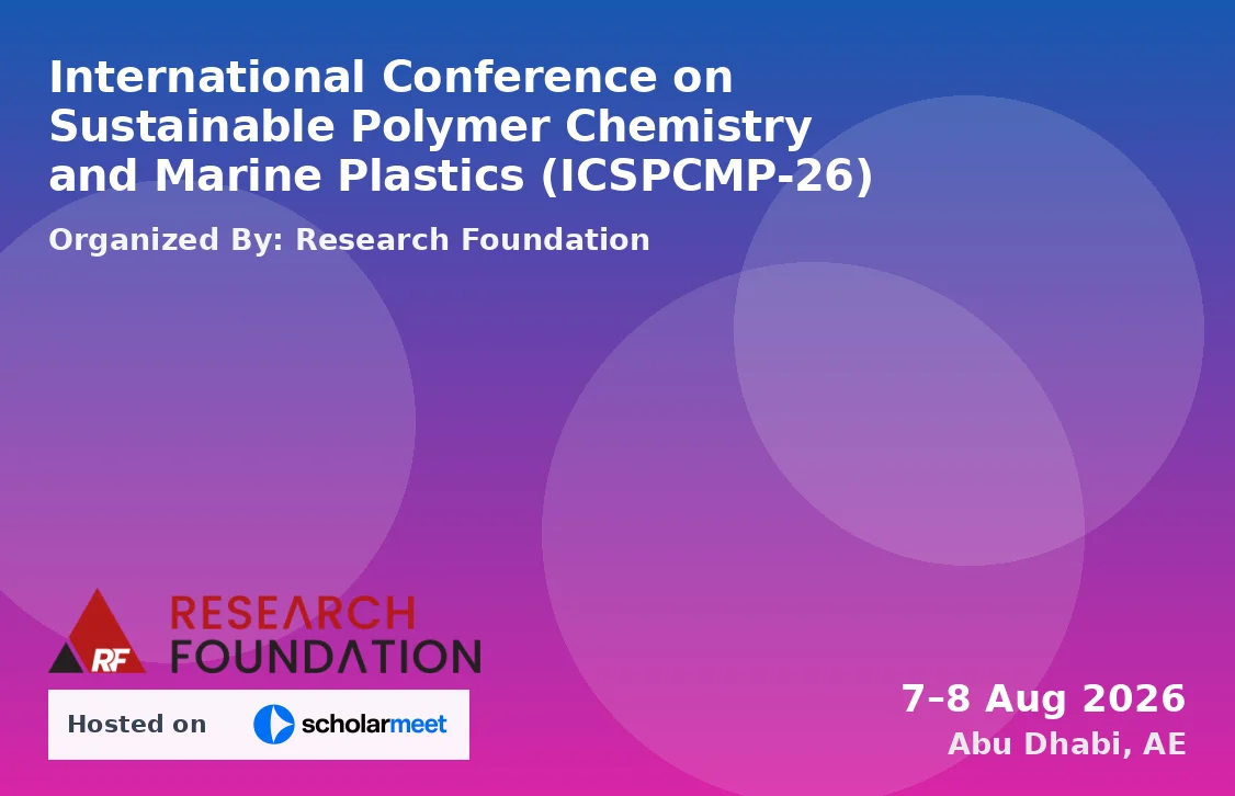 International Conference on Sustainable Polymer Chemistry and Marine Plastics (ICSPCMP-26)