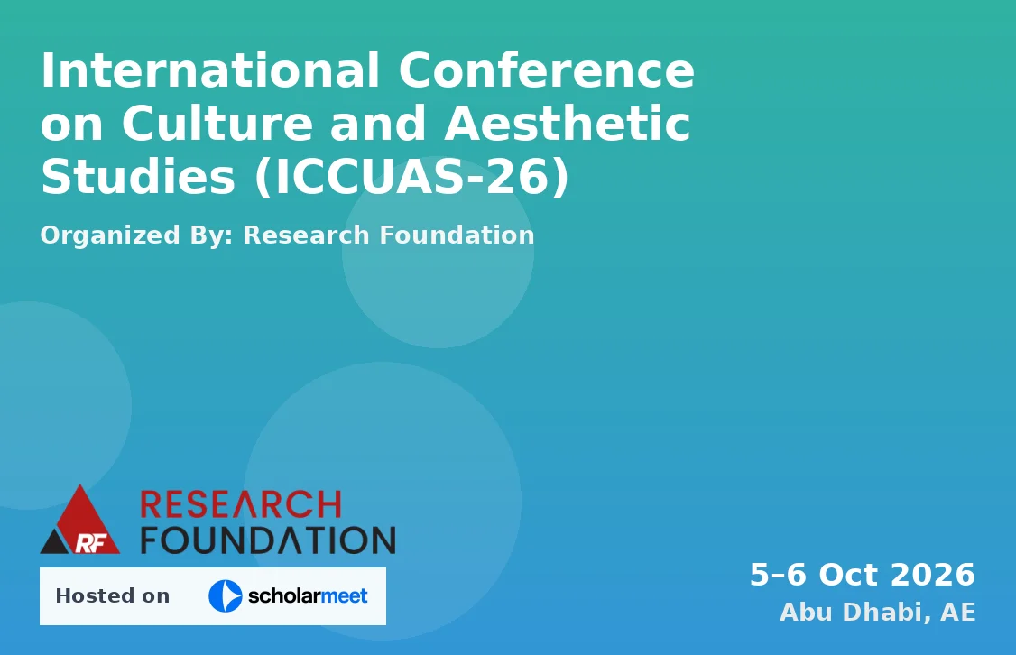 International Conference on Culture and Aesthetic Studies (ICCUAS-26)