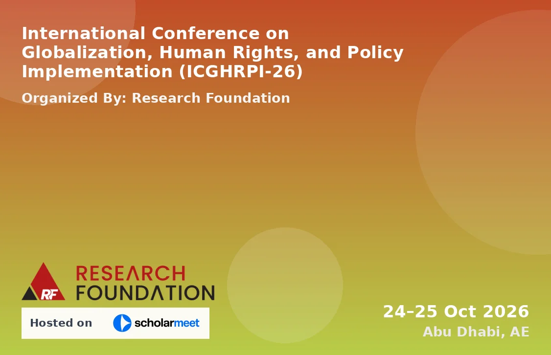 International Conference on Globalization, Human Rights, and Policy Implementation (ICGHRPI-26)