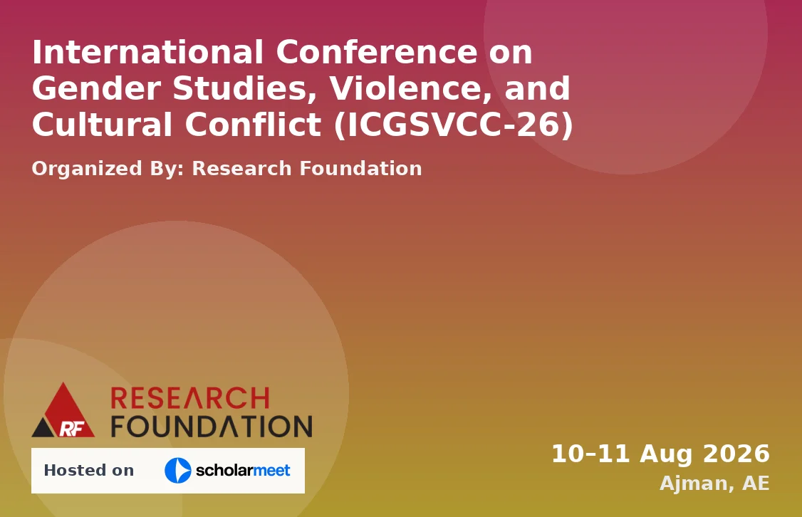 International Conference on Gender Studies, Violence, and Cultural Conflict (ICGSVCC-26)