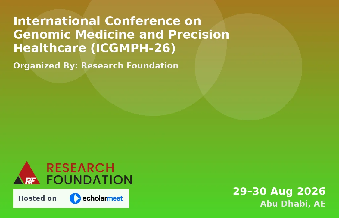 International Conference on Genomic Medicine and Precision Healthcare (ICGMPH-26)