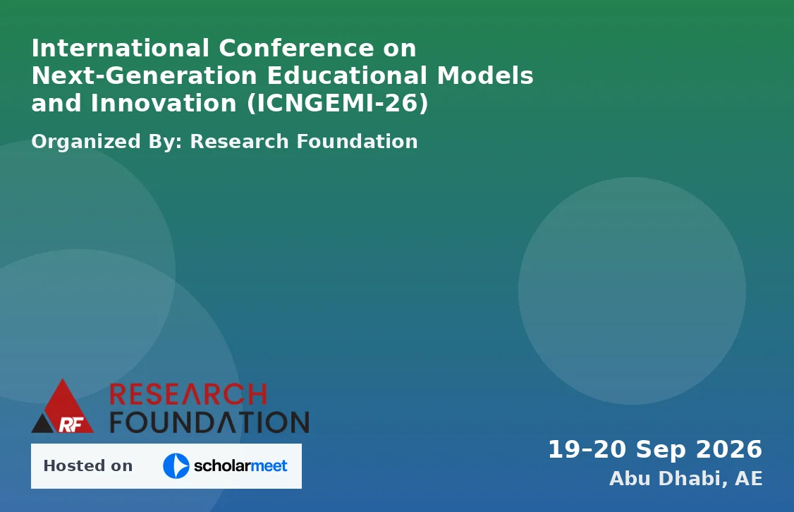 International Conference on Next-Generation Educational Models and Innovation (ICNGEMI-26)