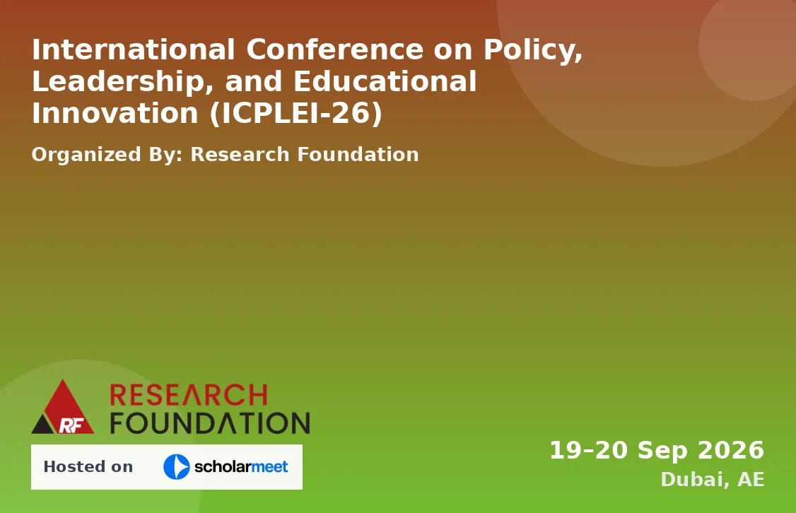 International Conference on Policy, Leadership, and Educational Innovation (ICPLEI-26)