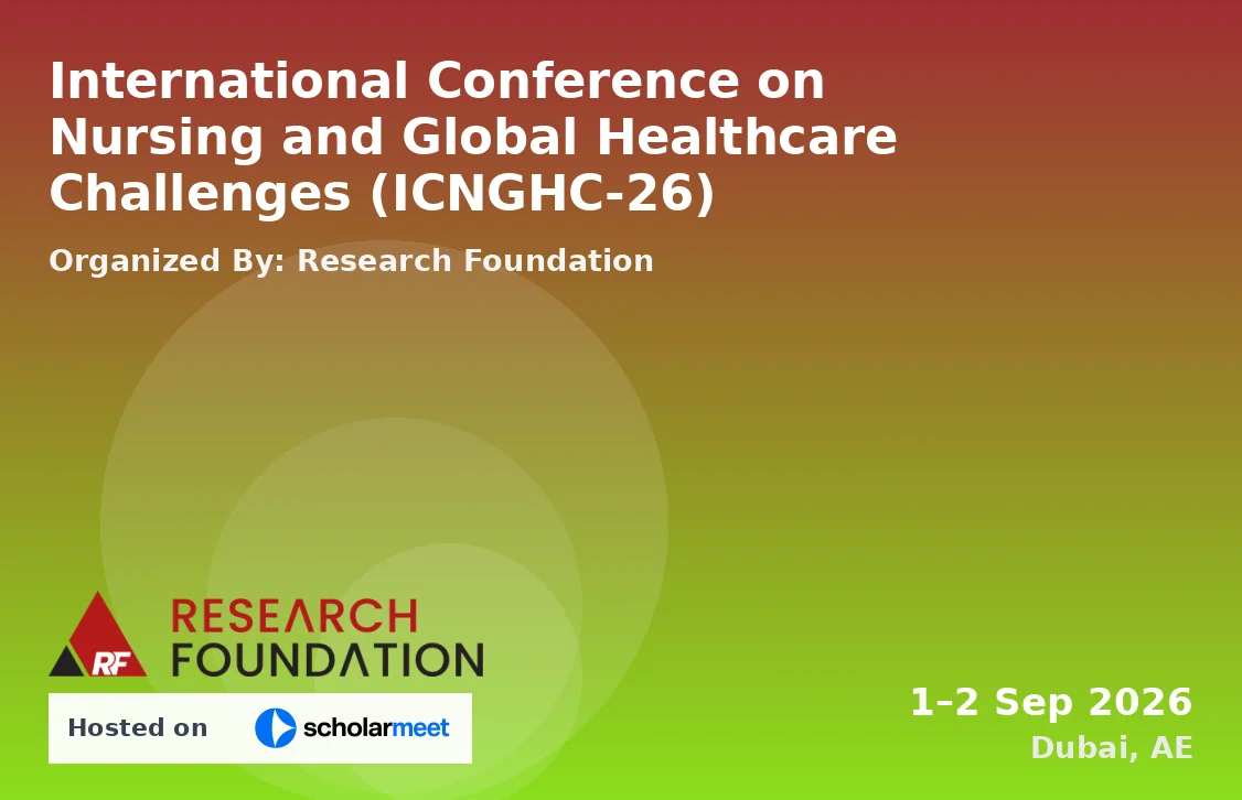 International Conference on Nursing and Global Healthcare Challenges (ICNGHC-26)