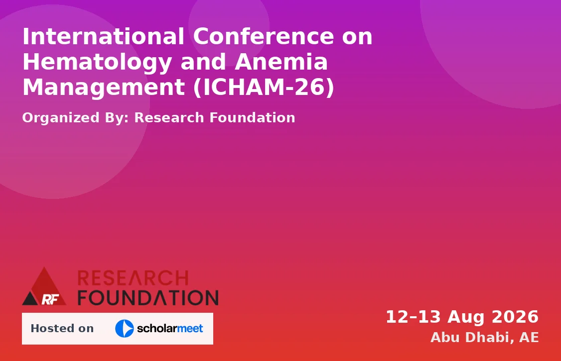 International Conference on Hematology and Anemia Management (ICHAM-26)