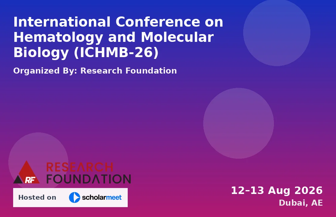 International Conference on Hematology and Molecular Biology (ICHMB-26)