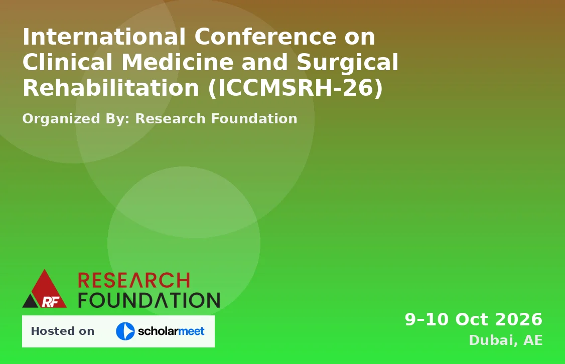 International Conference on Clinical Medicine and Surgical Rehabilitation (ICCMSRH-26)