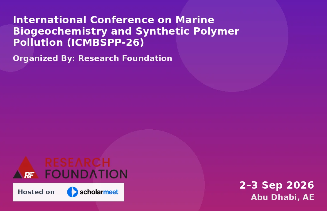 International Conference on Marine Biogeochemistry and Synthetic Polymer Pollution (ICMBSPP-26)