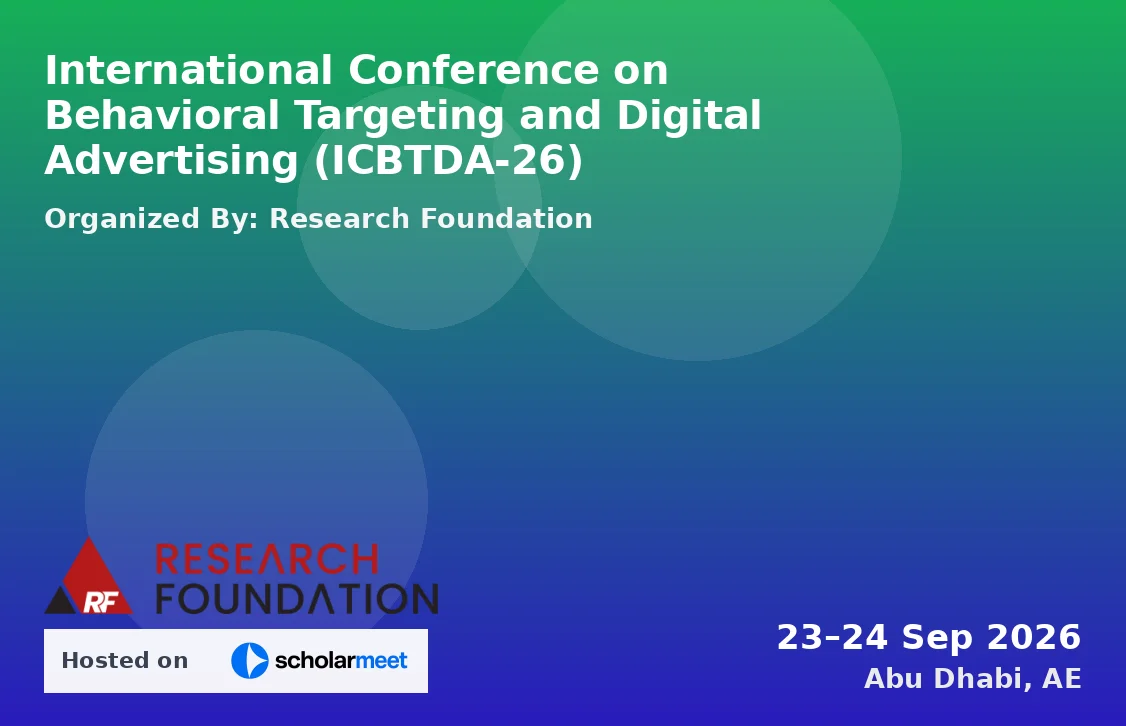 International Conference on Behavioral Targeting and Digital Advertising (ICBTDA-26)