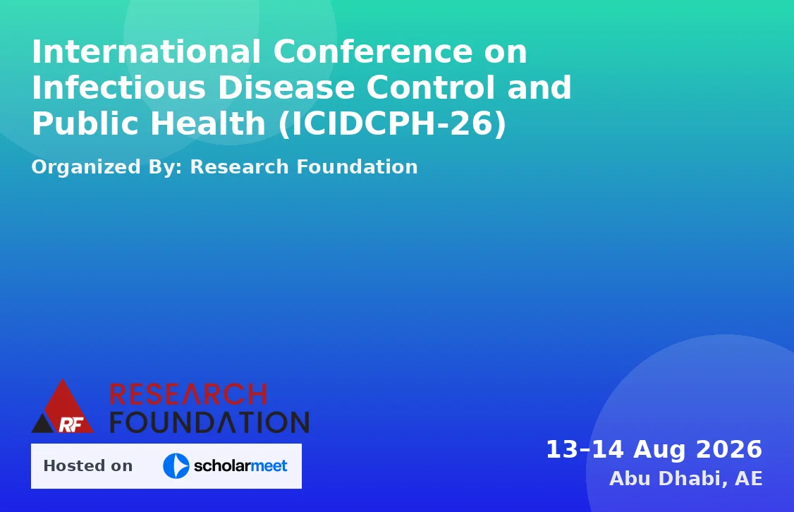 International Conference on Infectious Disease Control and Public Health (ICIDCPH-26)
