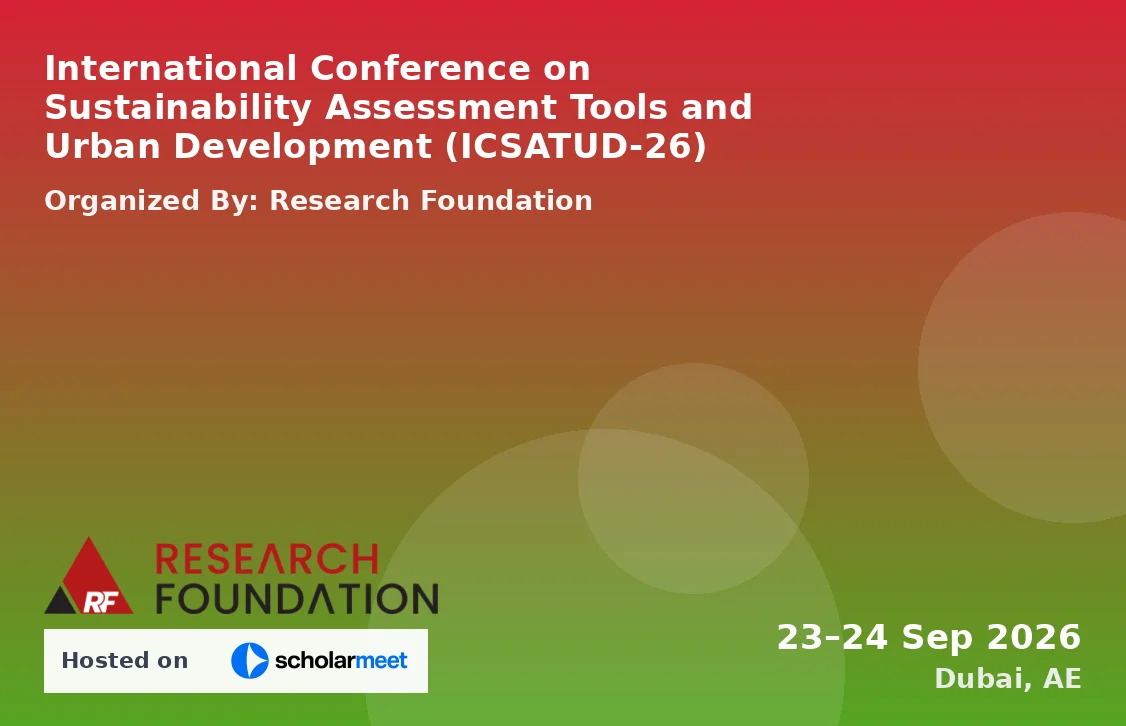 International Conference on Sustainability Assessment Tools and Urban Development (ICSATUD-26)